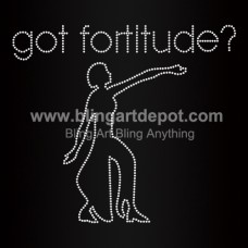 Got Fortitude Rhinestone Iron On Transfers